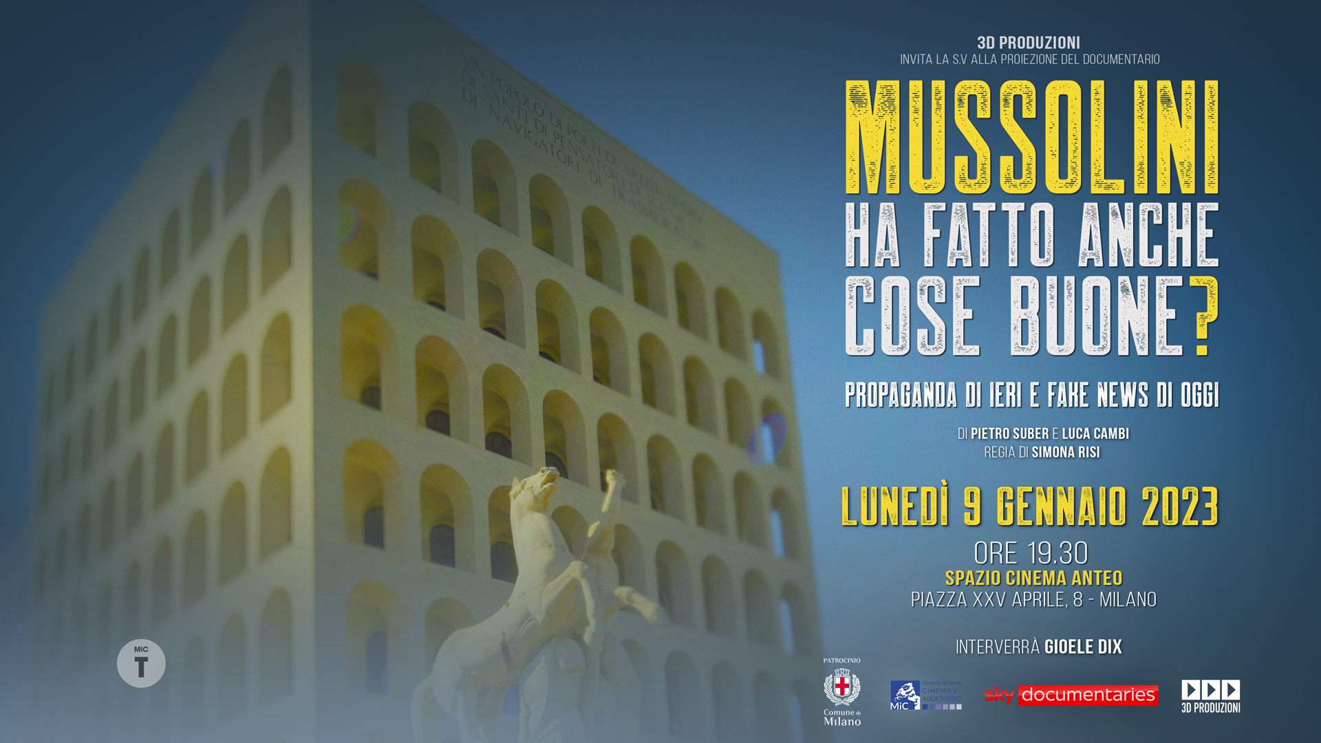 Proiezione documentario "Mussolini ha fatto anche cose buone? Propaganda di ieri, fake news di oggi"