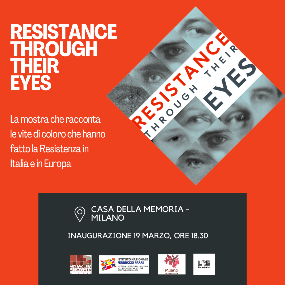 Exhibition "Resistance through their Eyes (RTTE)" at Casa della Memoria