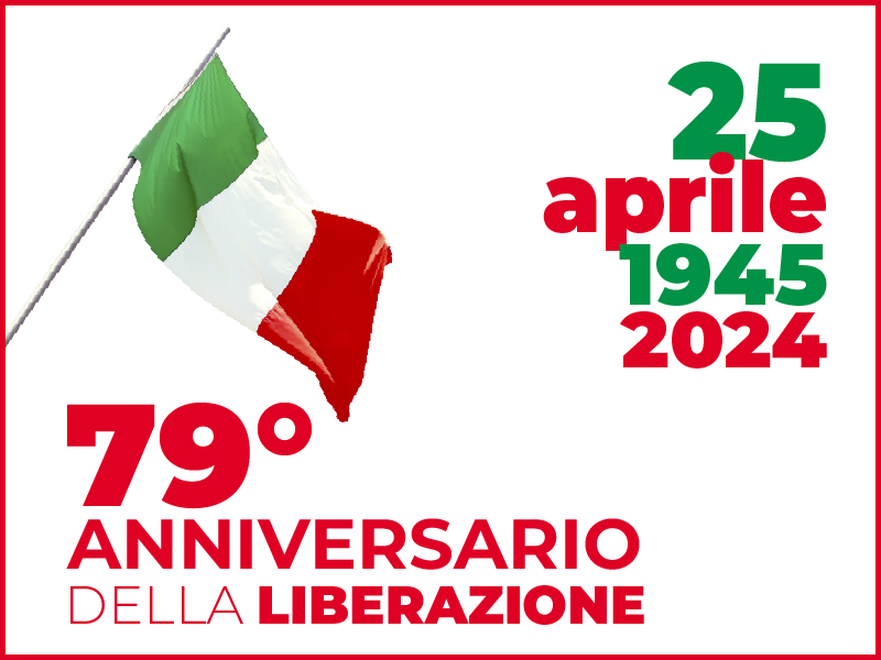 Launch 25 APRIL. THE CELEBRATIONS FOR THE 79TH ANNIVERSARY OF THE LIBERATION FROM NAZI-FASCISM