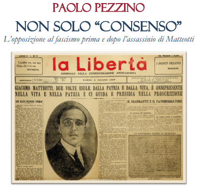 Lectio magistralis: NON SOLO “CONSENSO” L’opposizione al fascismo prima e dopo l’assassinio di Matteotti