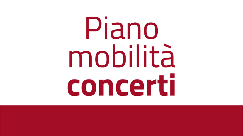 Card con la scritta piano mobilità concerti