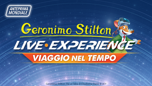 Geronimo Stilton Live Experience. Viaggio nel tempo